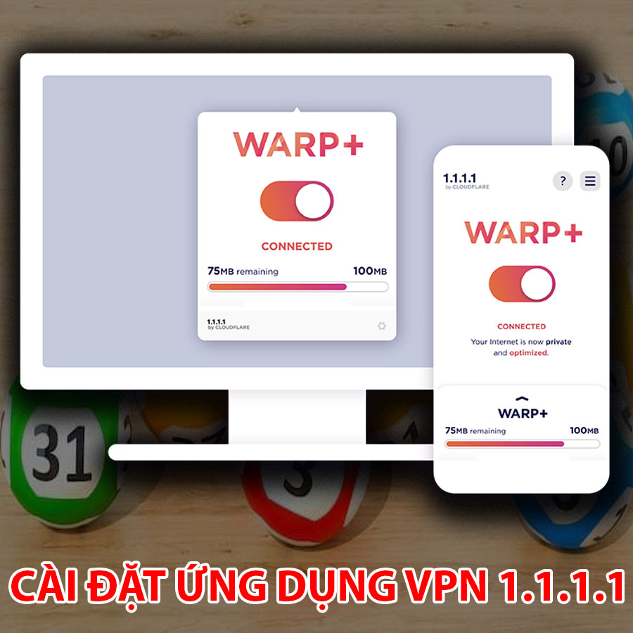 Cài đặt VPN 1.1.1.1 miễn phí, an toàn